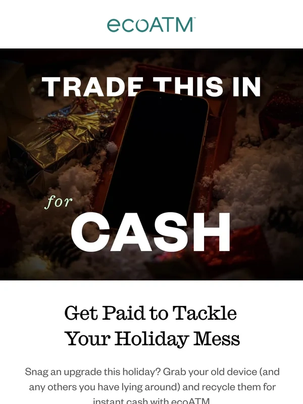 ecoATM - Sick of the post holiday mess? Let's clean it up!