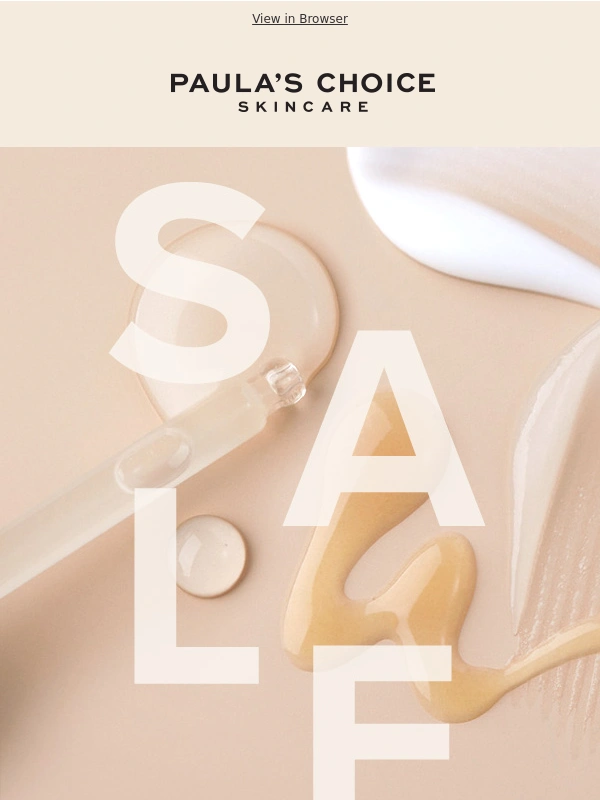 Paula's Choice - New Skin Care on Sale ?