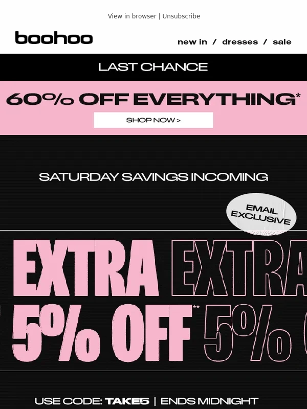 Boohoo - Saturday Savings Incoming ⭐