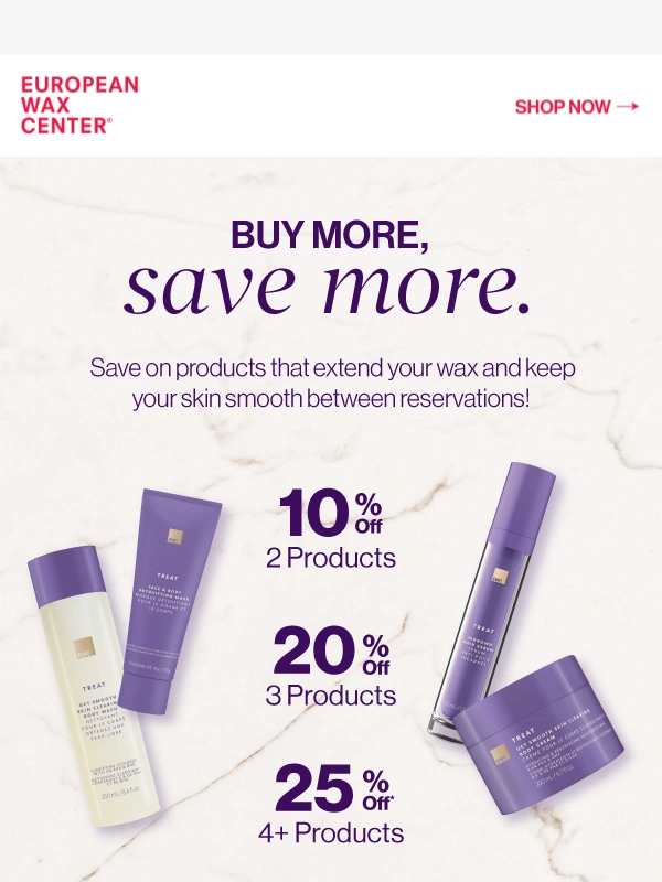 European Wax Center - Save up to 25% on products!