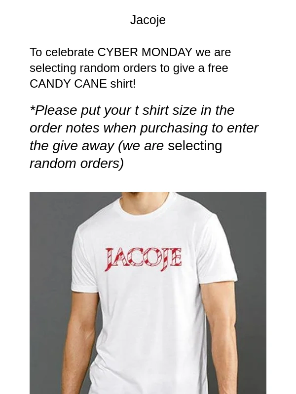 Jacoje - Will you be the lucky CYBER MONDAY winner