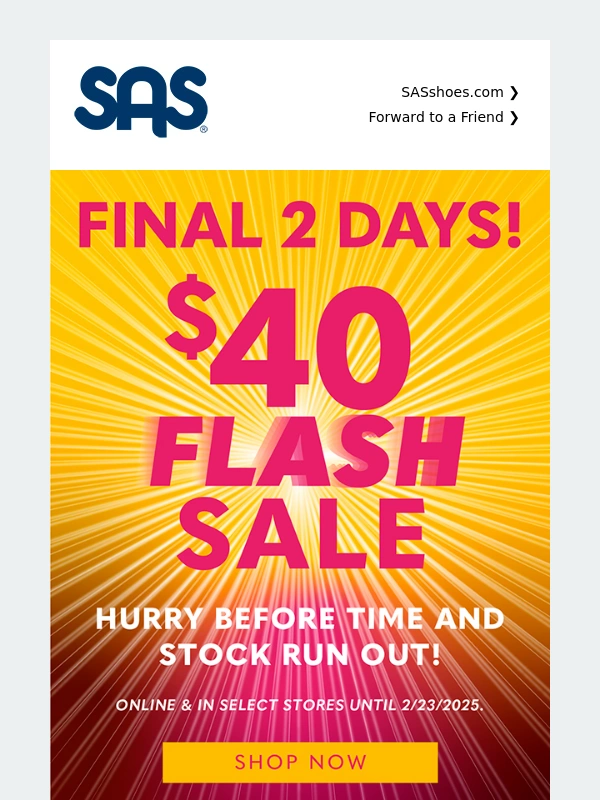 SAS Shoes - Final 2 Days,$40 Flash Sale
