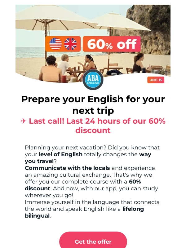 ABA English - ✈️ Last call! Last 24 hours of our 60% discount