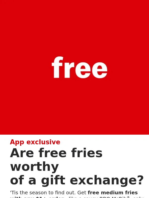 Mcdonalds - Free fries friday gift ??