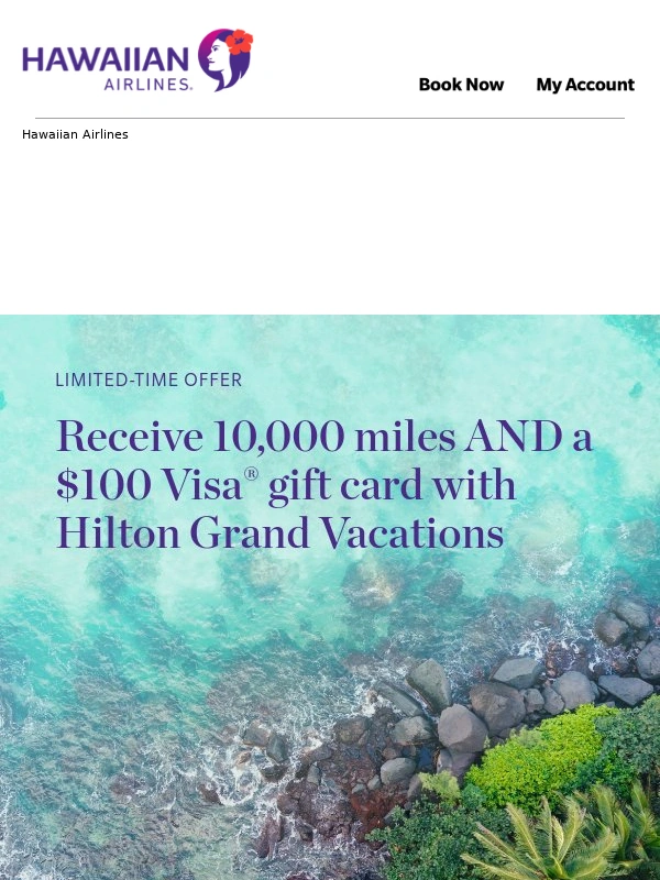 Hawaiian Airlines - Your Hilton Grand Vacations vacay is waiting