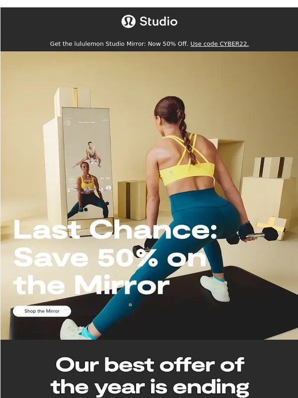 MIRROR - Last Call: Save 50% ⏰
