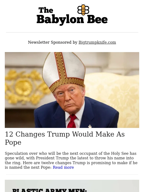 Babylon Bee - ? 12 Changes Trump Would Make As Pope
