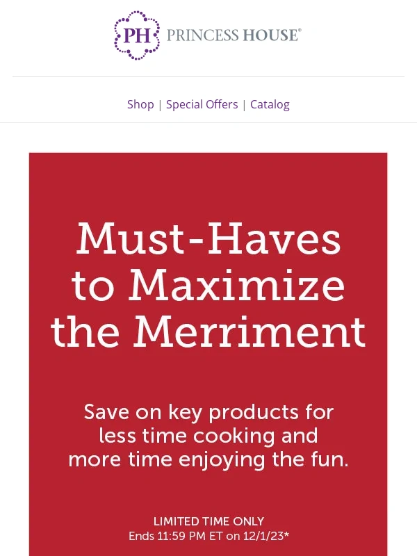 Princess House - MUST-HAVES to maximize the merriment! ?