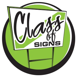 Class of Yard Signs