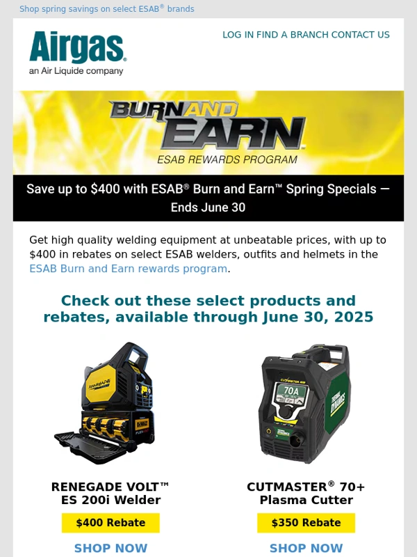 Airgas - Save up to $400 with ESAB® Burn and Earn™ spring specials