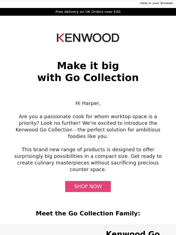 Kenwood - The Go Collection is on sale now!