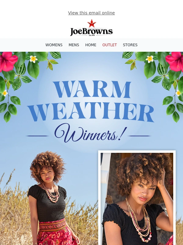 Joe Browns - Warm Weather Winners!?