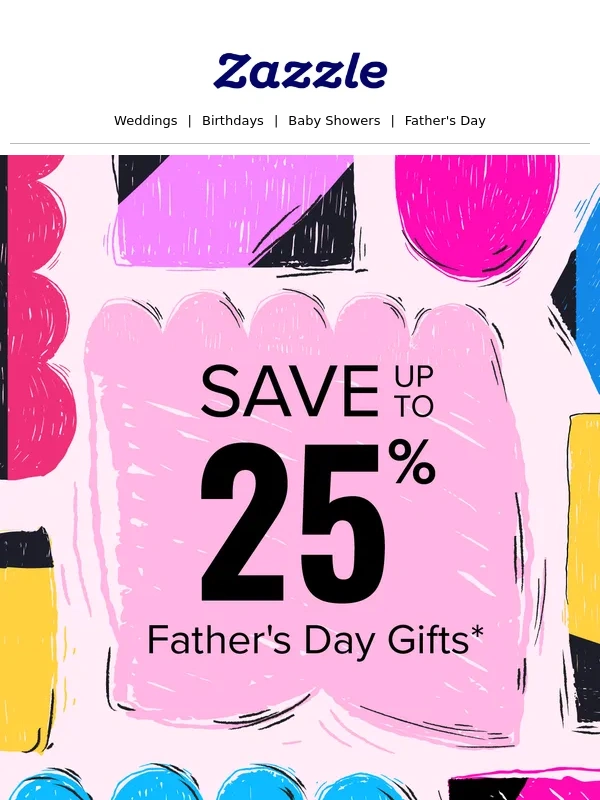 Zazzle - Need a Gift? Save Up to 25% Now!