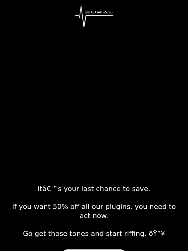 Neural DSP - Black Friday is ending now. ?