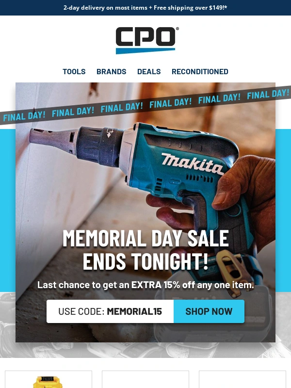 CPO Outlets - Your Memorial Day 15% OFF Bonus Ends Tonight!