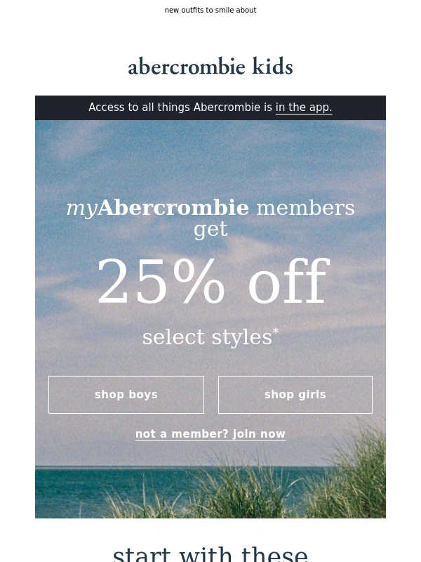 Abercrombie - 25% OFF just for myAbercrombie members!