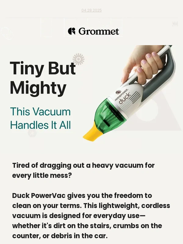 Grommet - This vacuum sucks (in the best way)