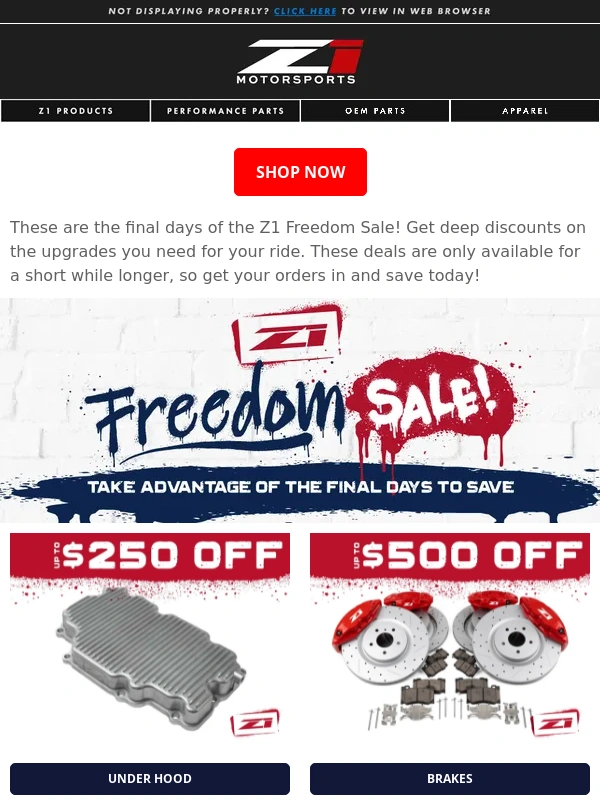 Z1 Motorsports - DON'T MISS OUT! Final days to save during the Z1 Freedom Sale