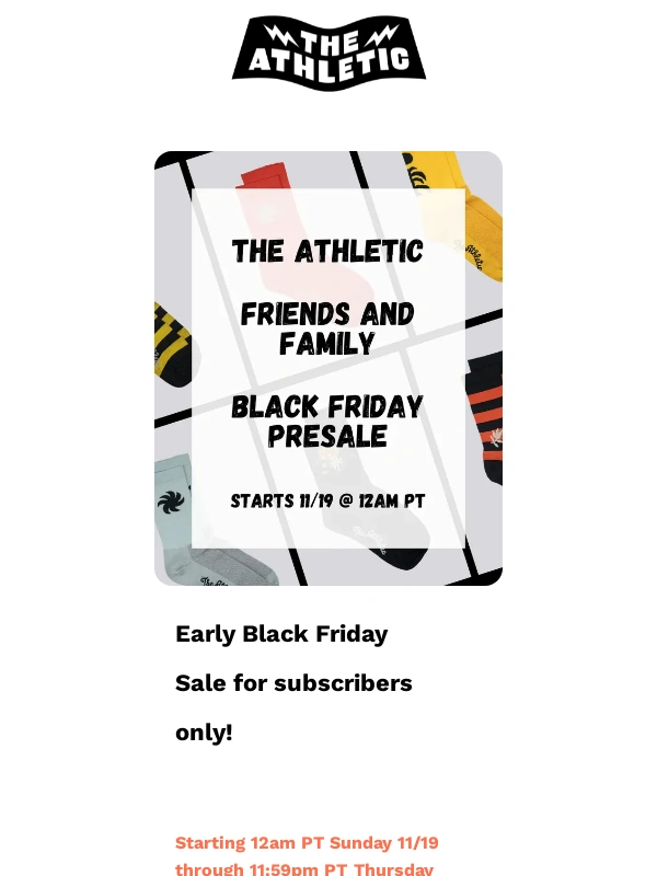 The Athletic - You're Invited! Black Friday Friends and Family Presale