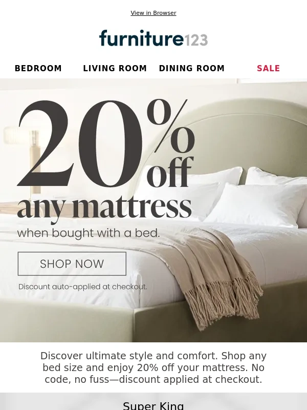 Furniture 123 - Complete the Look – 20% Off Mattresses with Your Bed