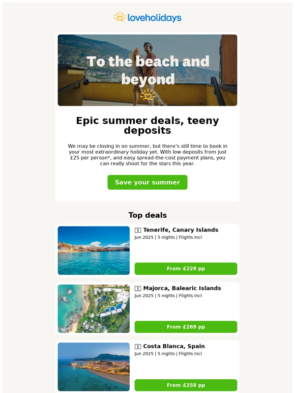 Love Holidays - Save your summer from £199pp ?