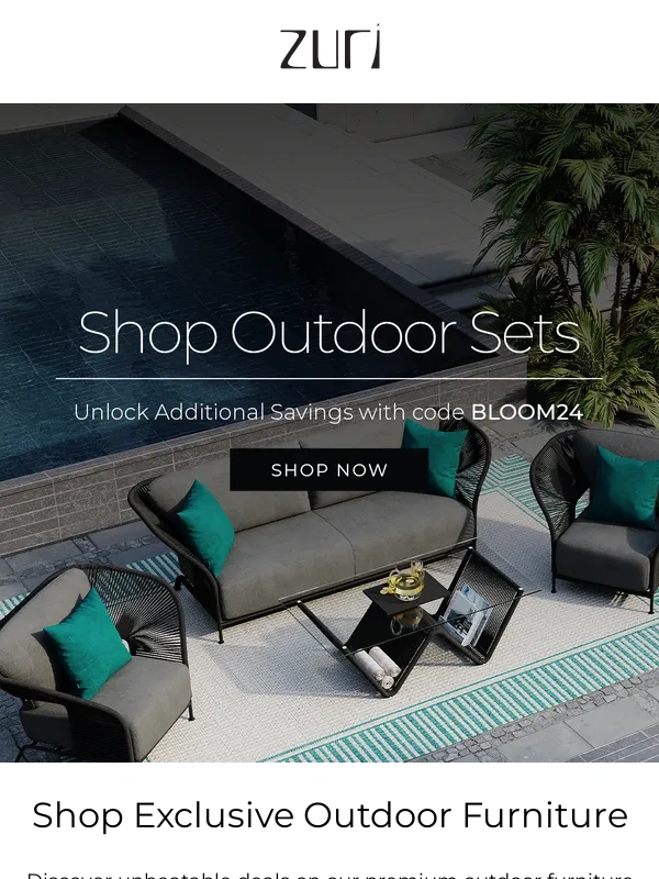 Zuri Furniture - Exclusive Outdoor Furniture Sale Starts Now ? Create your Patio Paradise