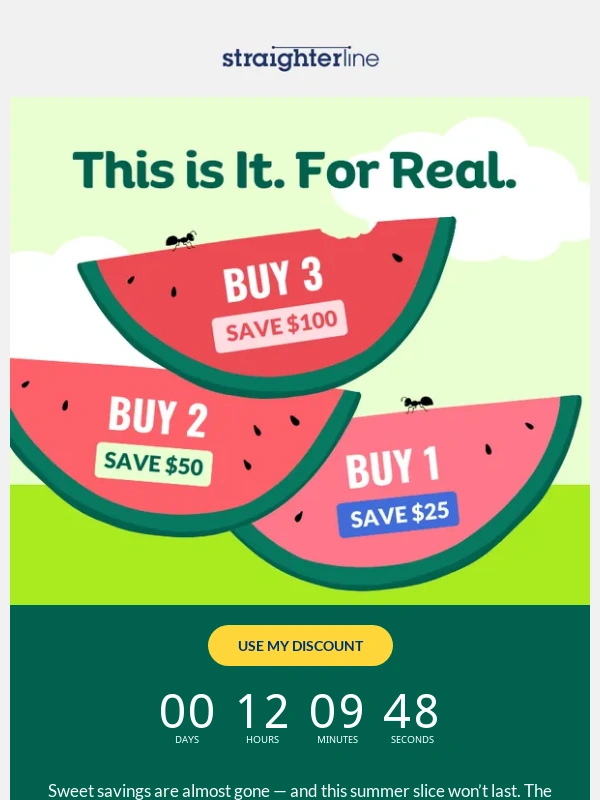 StraighterLine - ? Last chance – don’t let your summer slice slip away! ?