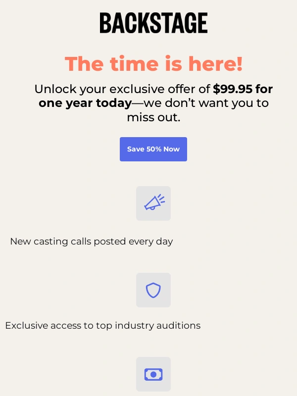 Backstage - Tap in to your $99.95 offer today!