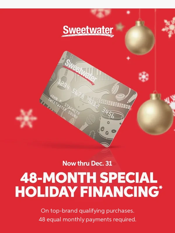 Sweetwater - Get Special Holiday Financing!