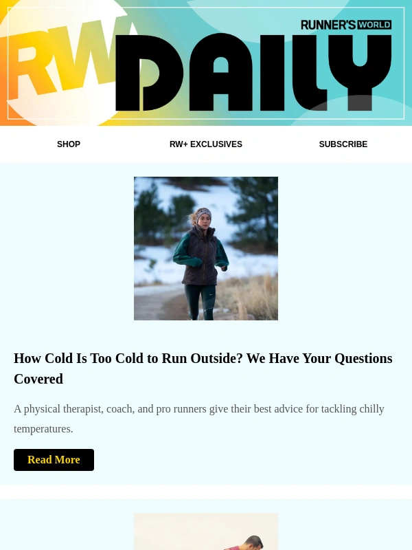 Runners World - How Cold Is Too Cold to Run Outside? We Have Your Questions Covered