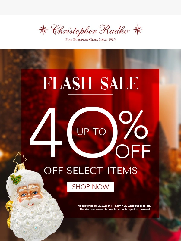 Christopher Radko - Up to 40% OFF ✨ LAST CHANCE ? SHOP NOW!