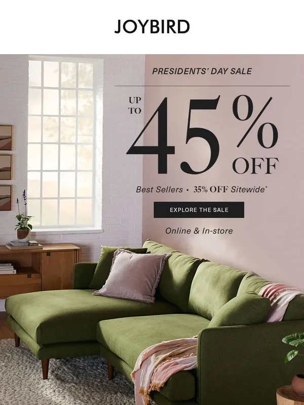 Joybird - Hey VIP - enjoy deals up to 45% off!