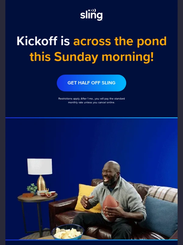Sling - ? Get HALF OFF before kickoff