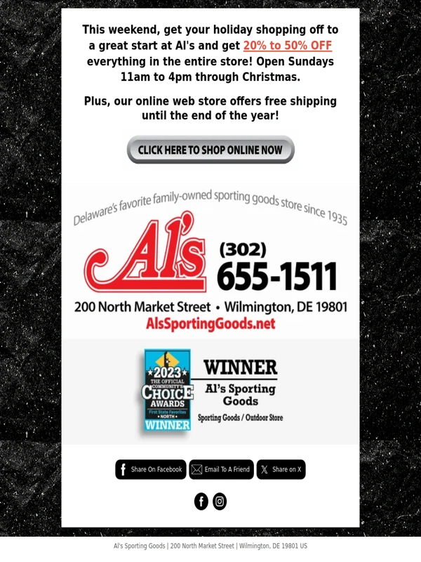 Al's Sporting Goods - THIS WEEKEND get 20% to 50% OFF everything in the entire store!