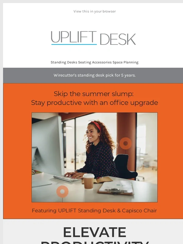UPLIFT Desk - Summer vibes,ergonomic lives: Shop the Summer Sale!