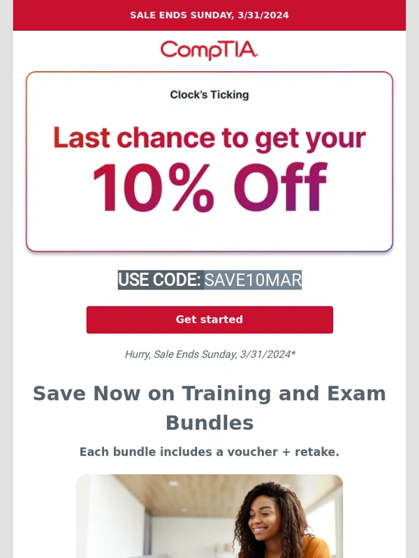 CompTIA - Your Last Chance! March Sale Ends Sunday