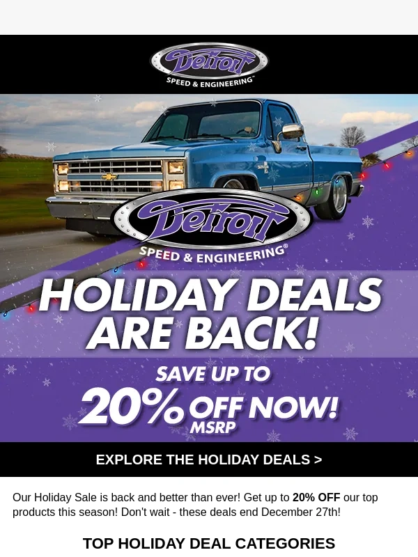 Detroit Speed - HOLIDAY DEALS ARE BACK: Save Now While The Deals Are Live