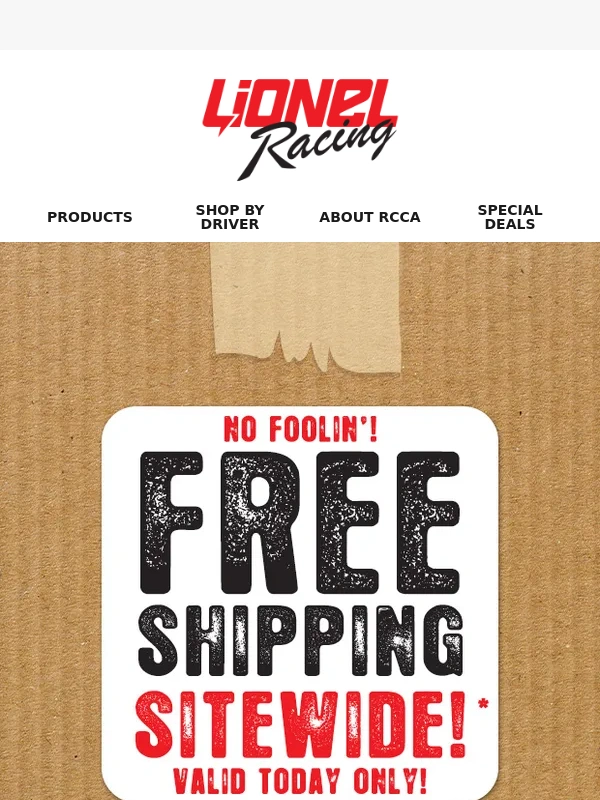 Lionel - No April Fools Here! Get Free Shipping Today Only!