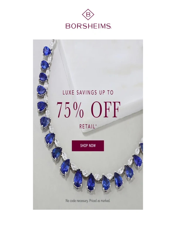 Borsheims - Last Chance: Jewelry You Love,Up to 75% Off