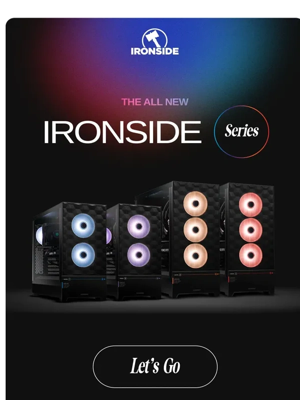 Ironside - The New Ironside Series - Now Shipping in 2 Business Days