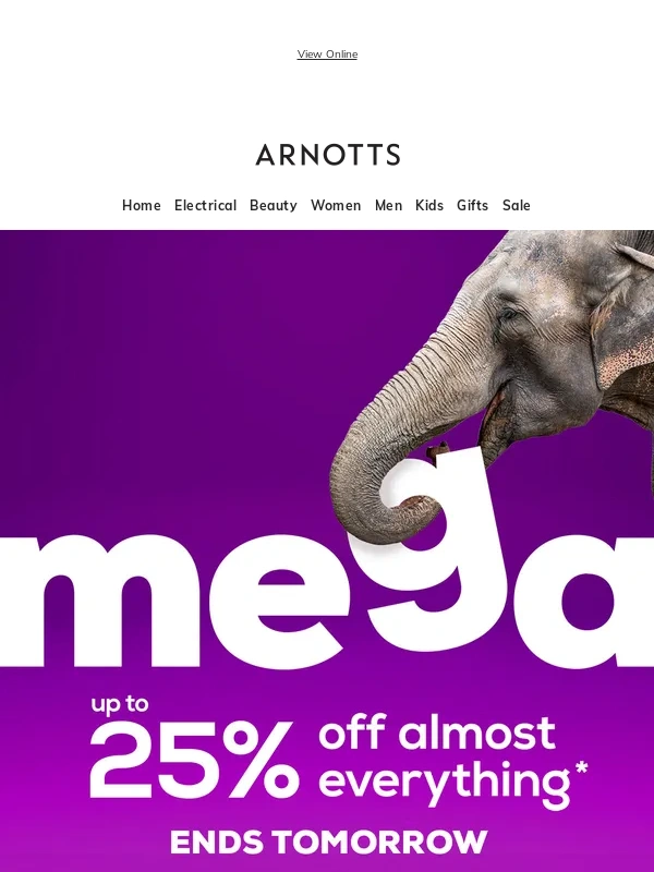 Arnotts - Up to 25% off* almost everything ends tomorrow