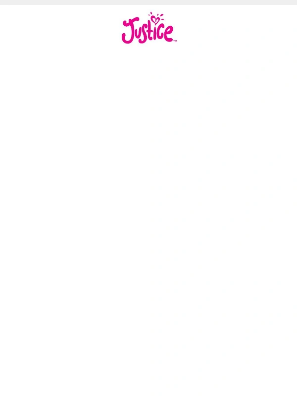 Justice - ON NOW: $8+ Top Shop + 15% Off Clearance