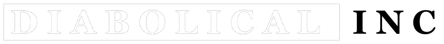 Diabolical Inc