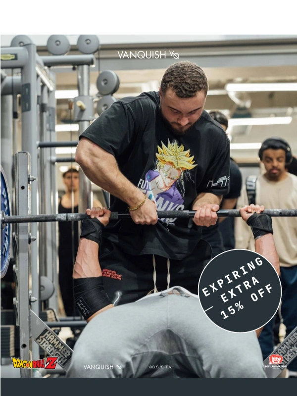 Vanquish Fitness - Last chance | extra 15% Off DBZ ?
