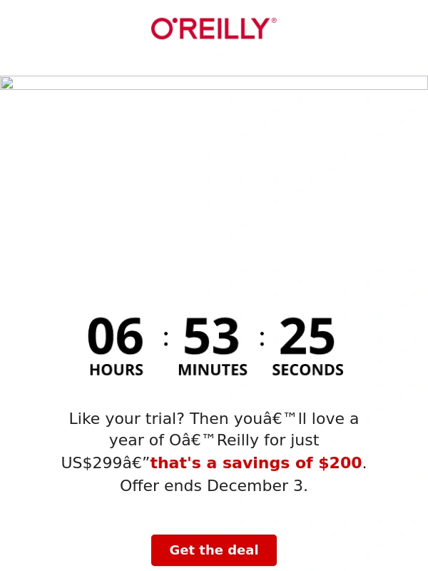 O'Reilly - This is it: $200 off annual membership