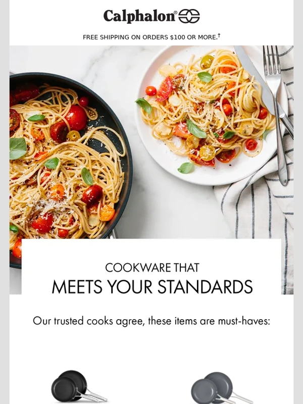 Calphalon - Consumer,your kitchen has standards. We get it