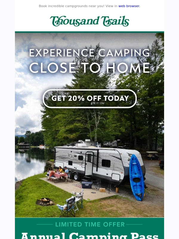 Thousand Trails - 20% OFF Your Annual Camping Pass Ends Today!
