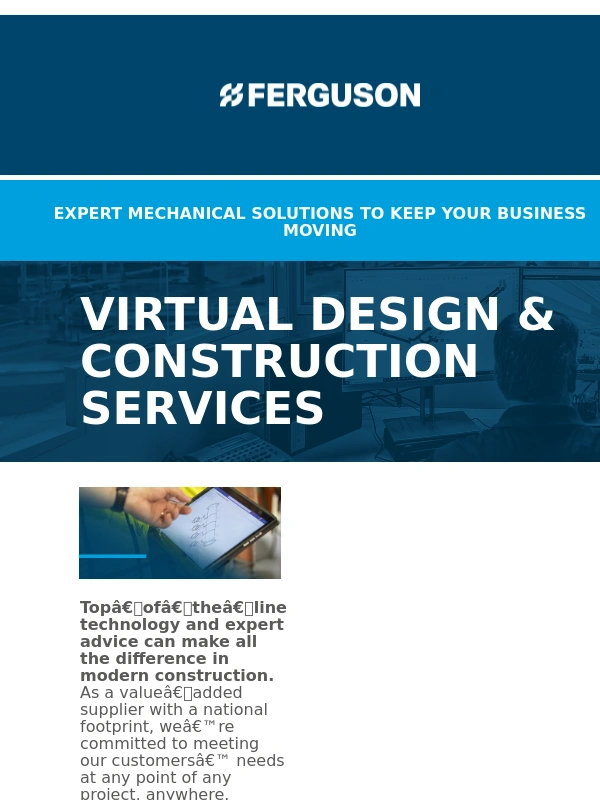 Ferguson - Have You Used Our VDC Services?