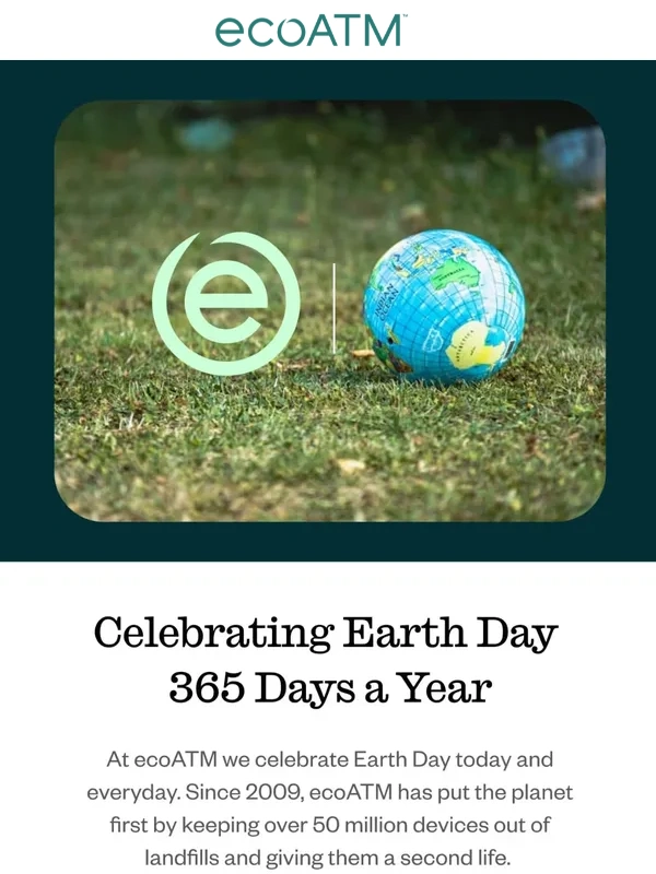 ecoATM - Celebrate Earth Day by recycling your old phone!