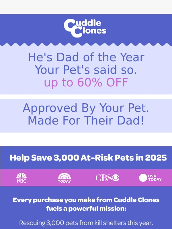 Cuddle Clones - Your pet said: “Don’t mess this up.”